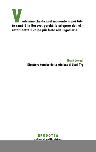 La Jugoslavia crollò in miniera