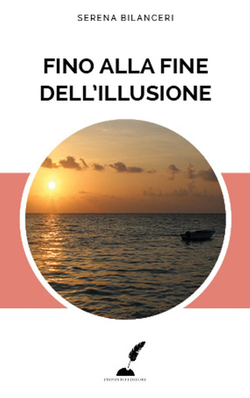 Fino alla fine dell'illusione