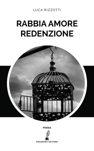 Rabbia Amore Redenzione