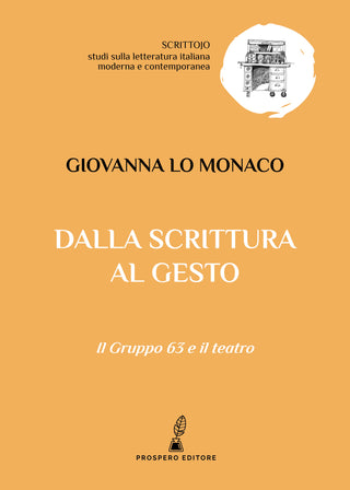 Dalla scrittura al gesto. 